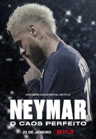 ซีรี่ย์ฝรั่ง Neymar The Perfect Chaos (2022) เนย์มาร์ ความวุ่นวายที่ลงตัว (ซับไทย) EP.1-3 (จบ)