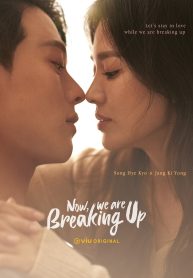 ซีรี่ย์เกาหลี Now, We Are Breaking Up (ซับไทย) EP.1-16 (จบ)