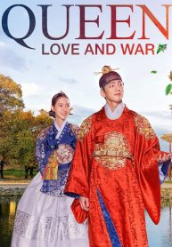 ซีรี่ย์เกาหลี Selection The War Between Women (Queen: Love and War) ทางเลือกศึกชิงบัลลังก์พระมเหสี (ซับไทย) EP.1-16