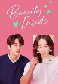 ซีรี่ย์เกาหลี The Beauty Inside ร่างใหม่หัวใจไม่เปลี่ยน (พากย์ไทย) EP.1-16 (จบ)