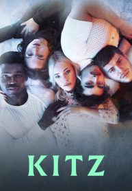 ﻿ซีรี่ย์ฝรั่ง Kitz Season 1 (2021) คิตซ์ (ซับไทย) EP.1-6 (จบ)