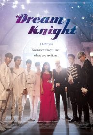 ซีรี่ย์เกาหลี Dream Knight ฉันอยากเป็นมนุษย์ (ซับไทย) EP.1-12 (จบ)